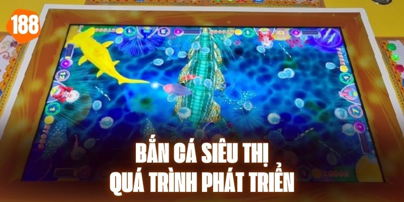 ban-ca-sieu-thi-188bet